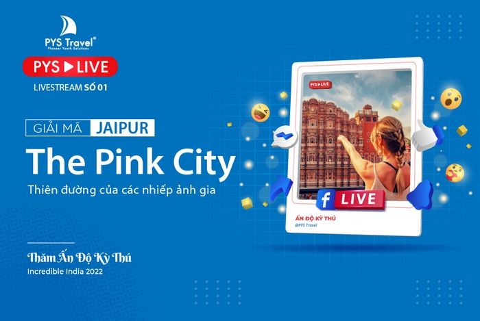 𝗟𝗜𝗩𝗘𝗦𝗧𝗥𝗘𝗔𝗠: Giải mã Jaipur: The Pink City - Thiên đường của các nhiếp ảnh gia