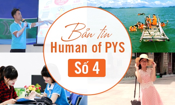 Bản tin Humans of PYS số 4